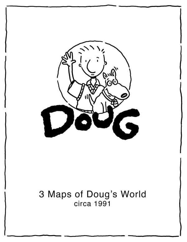 Doug Funnie  3 Maps of Doug's World! (now with Bonus Cover Sheet!)  Bluffington and More