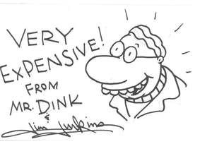 Jim Jinkins Original Signed DOUG Sketch - Mr. Dink - The Cricket Gallery